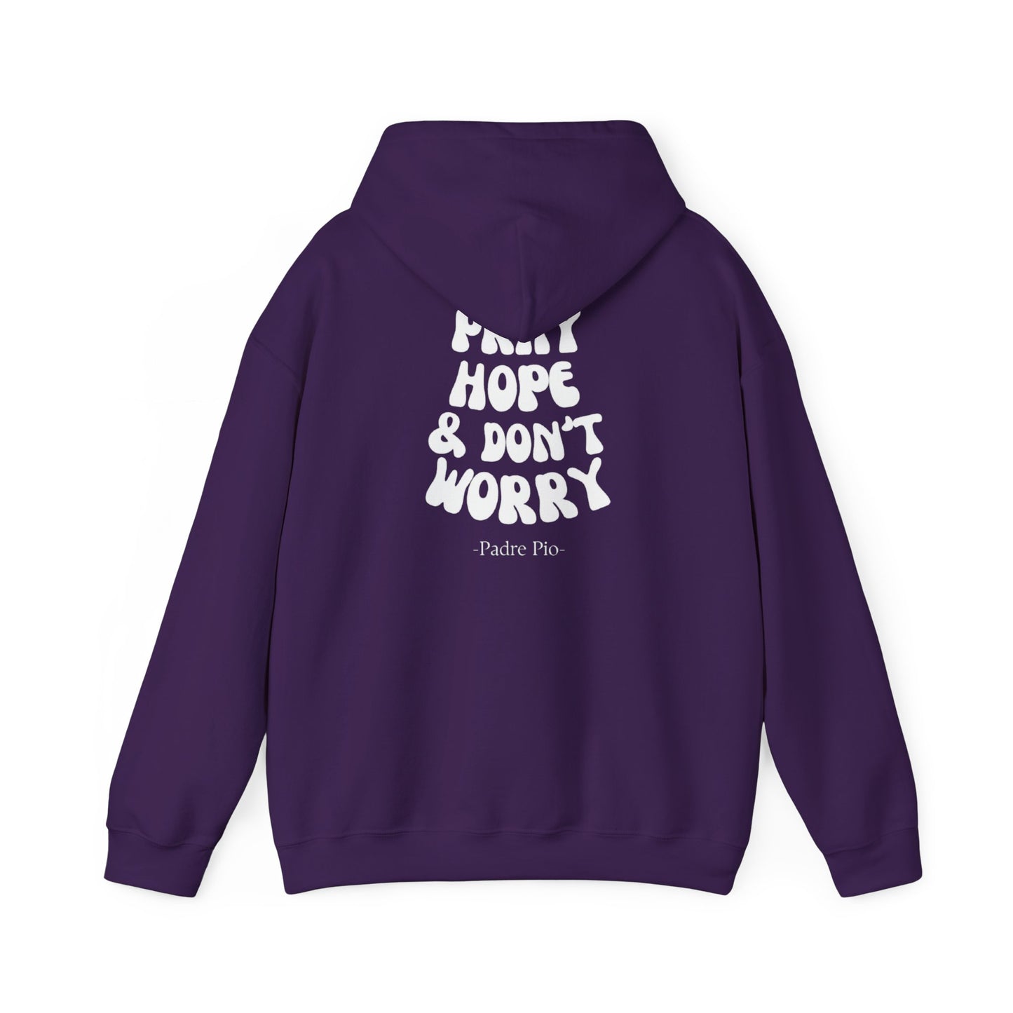Pray, Hope, and Don't Worry unisex Hoodie