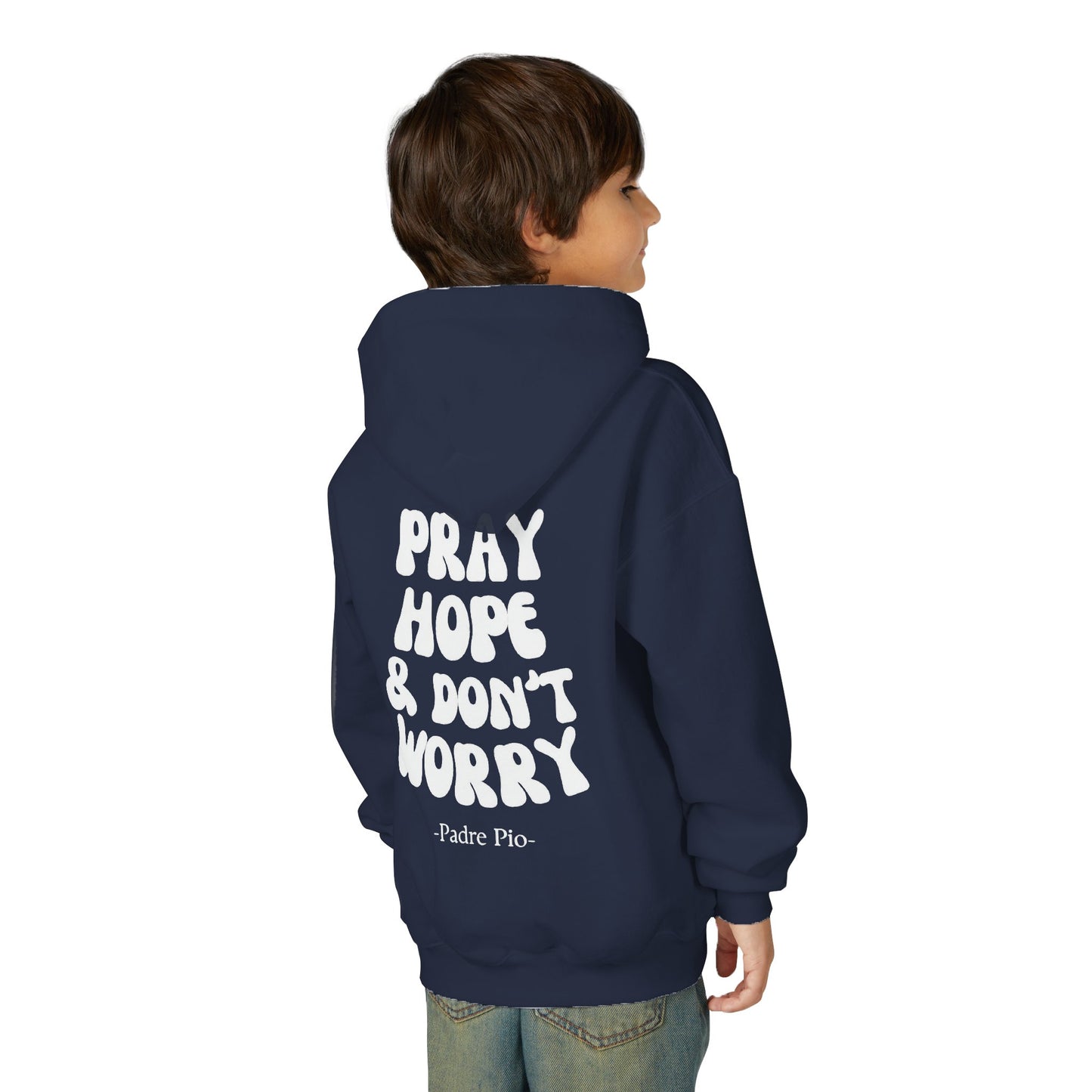 Youth, Pray, Hope, and Don't Worry Hoodie