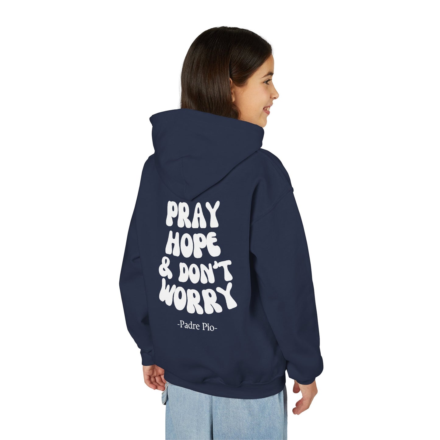 Youth, Pray, Hope, and Don't Worry Hoodie