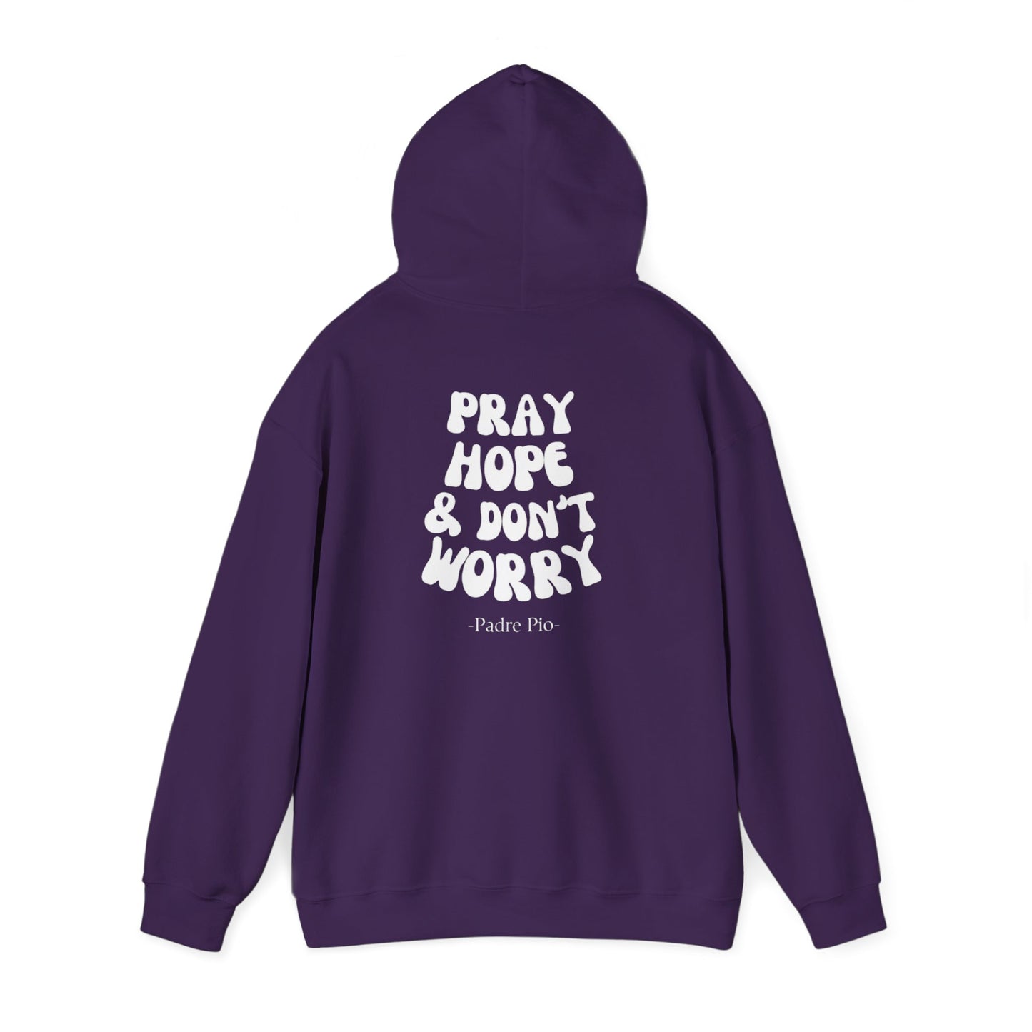 Pray, Hope, and Don't Worry unisex Hoodie