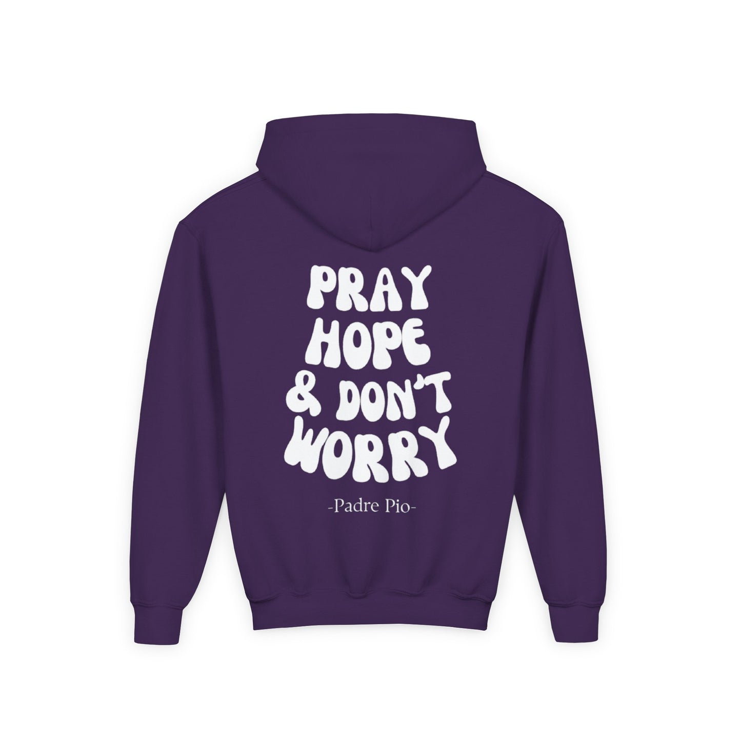 Youth, Pray, Hope, and Don't Worry Hoodie