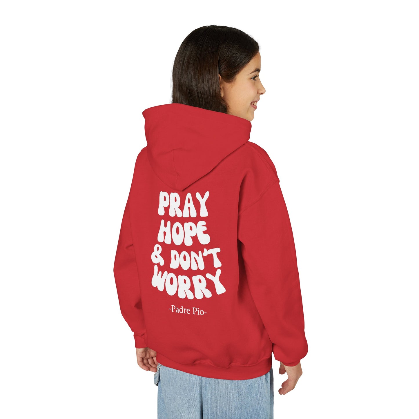 Youth, Pray, Hope, and Don't Worry Hoodie
